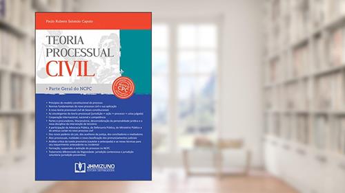 Capa de Teoria Processual Civil - Parte Geral do NCPC, do autor Paulo Rubens Salomão Caputo