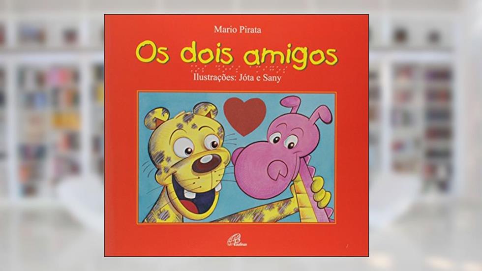 Os dois amigos - com braile, do autor Mario Pirata; Jótah