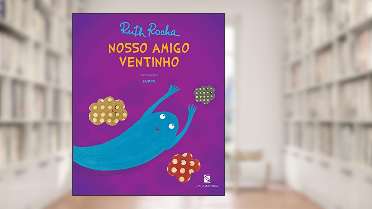 Nosso amigo Ventinho, do autor Ruth Rocha