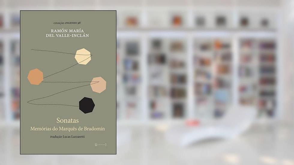 Sonatas: Memórias do Marquês de Bradomín, do autor Ramón María Del Valle-Inclán