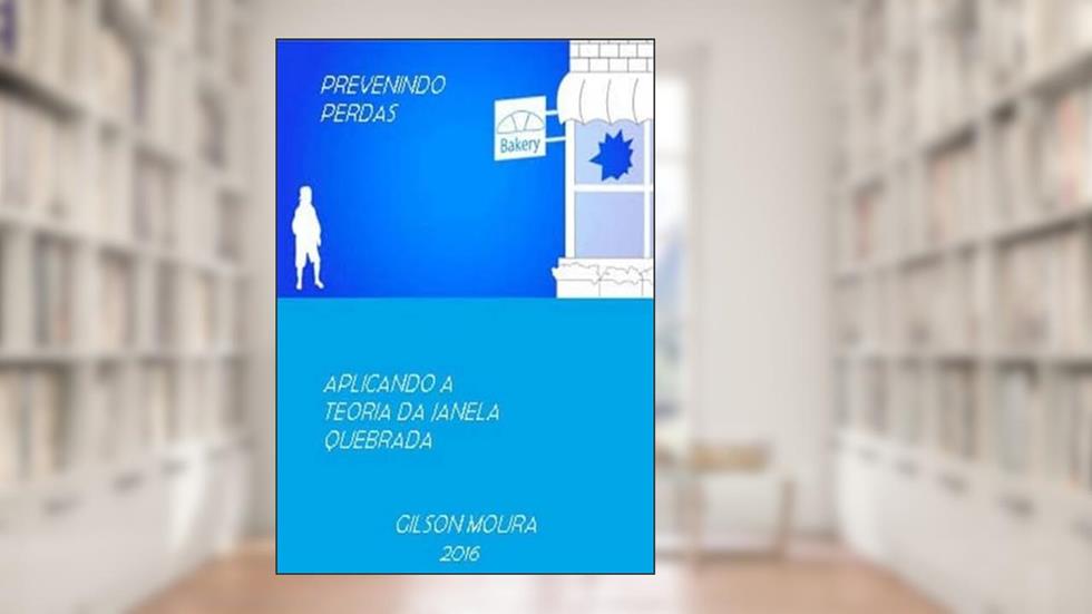 Prevenindo Perdas, do autor Gilson Moura