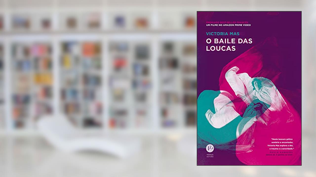 O baile das loucas, do autor Victoria Mas