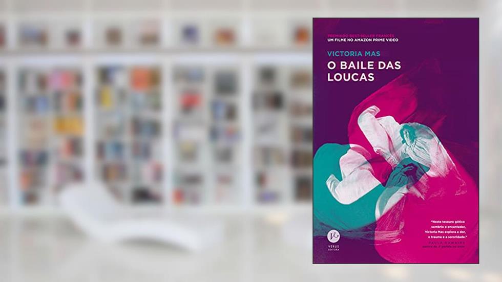 O baile das loucas, do autor Victoria Mas