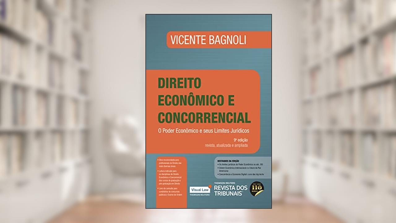 Direito Econômico e Concorrencial 9º edição, do autor Vicente Bagnoli
