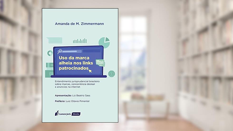 Uso da Marca Alheia nos Links Patrocinados - 2021, do autor Amanda De M. Zimmermann