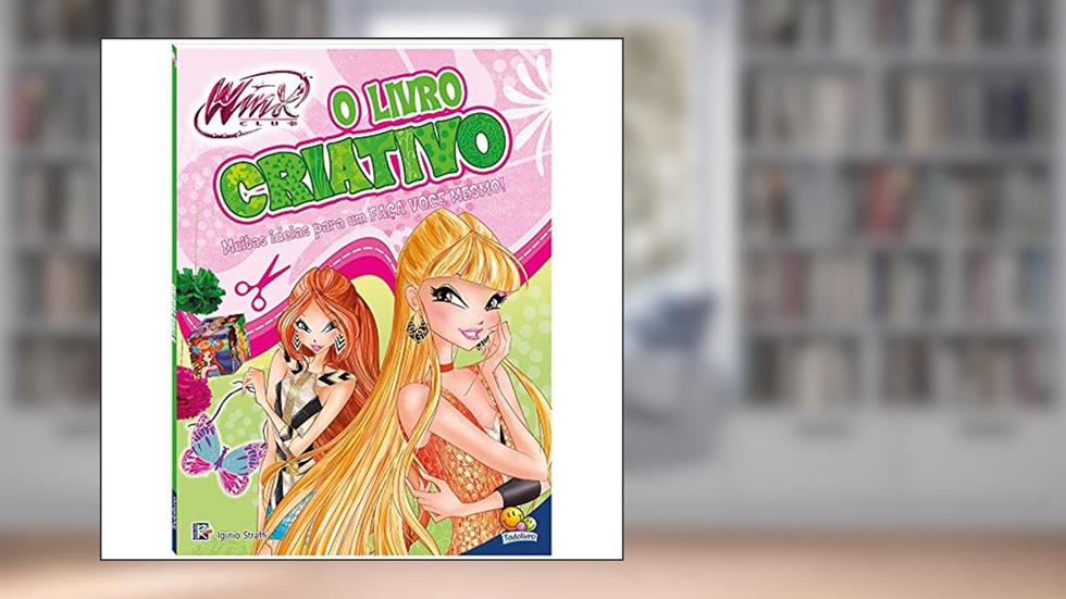 WINX CLUB - Livro Criativo, O, do autor Rainbow s.r.l.