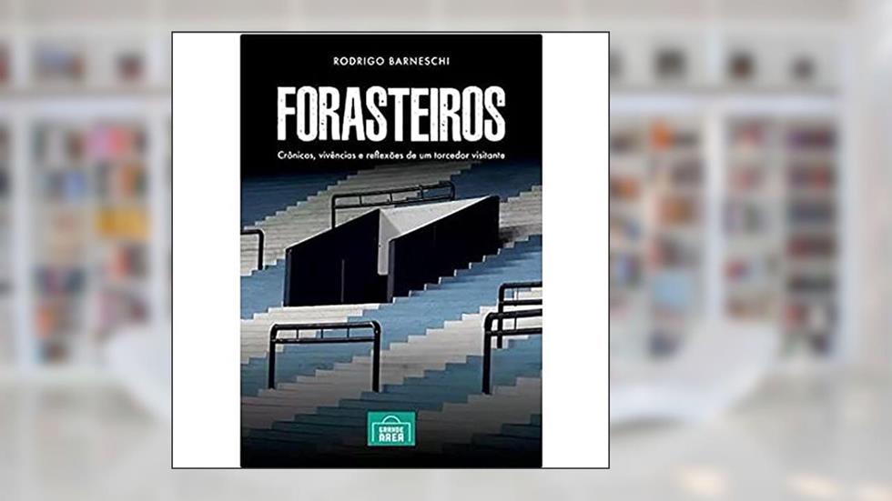 Forasteiros, do autor Rodrigo Barneschi