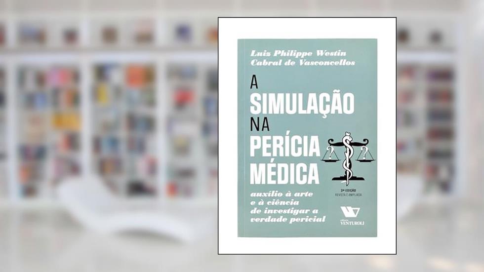 SIMULACAO NA PERICIA MEDICA, A: AUXILIO A ARTE E A CIENCIA DE INVESTIGAR A, do autor VASCONCELLOS
