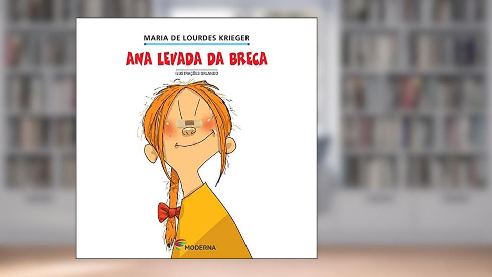 Ana Levada Da Breca - Col. Girassol, do autor Krieger Maria de Lourdes