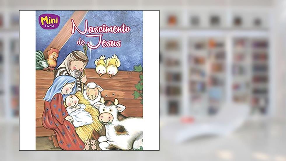 Nascimento de Jesus - Coleção Mini-Bíblicos, do autor Cristina Marques