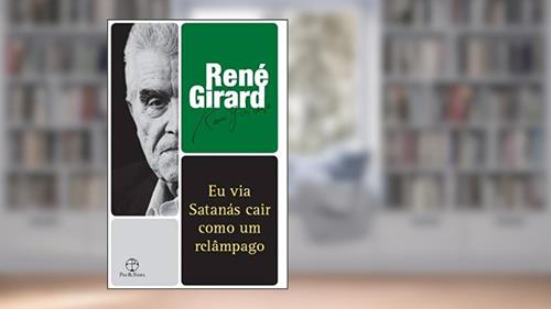 Capa de Eu via Satanás cair como um relâmpago, do autor Rene Girard