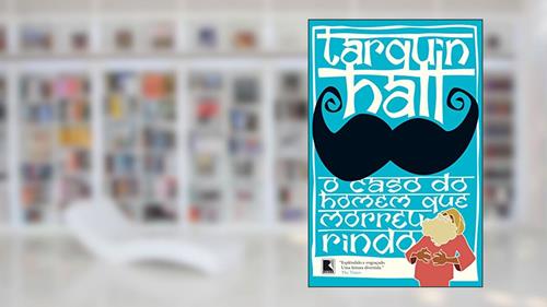 Capa de O caso do homem que morreu rindo, do autor Tarquin Hall