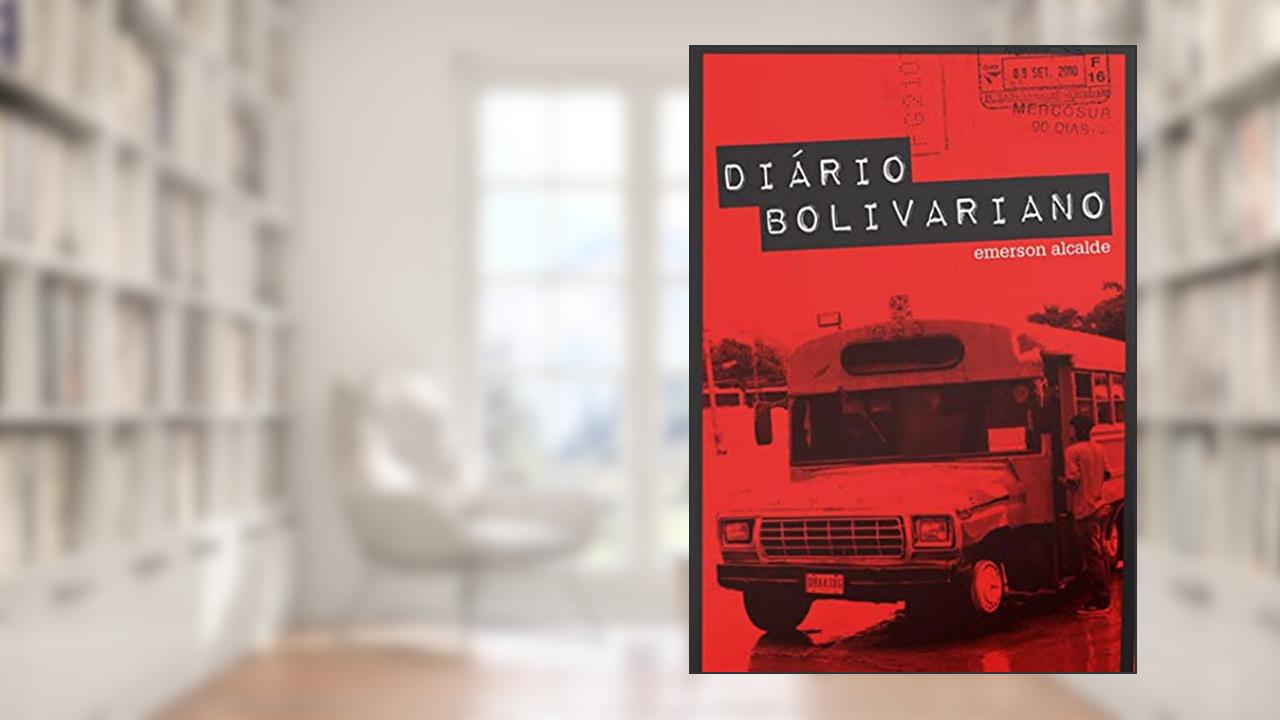 Diário Bolivariano, do autor Emerson Acalde