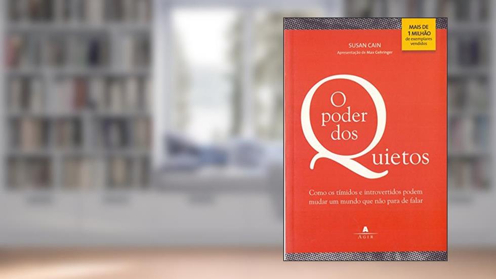 O Poder dos Quietos, do autor Susan Cain