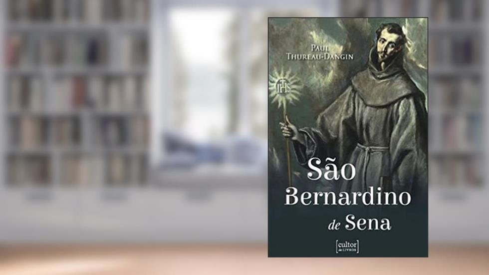 São Bernardino de Sena, do autor Paul Thureau-Dangin