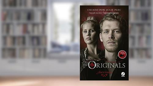 Capa de The Originals: Ascensão (Vol. 1), do autor Julie Plec