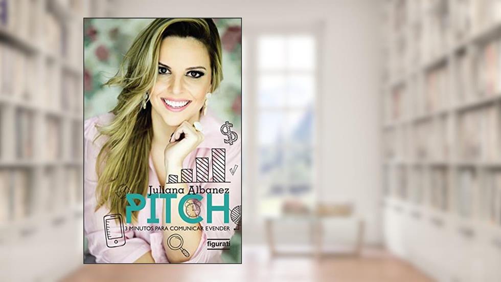 Pitch. 3 Minutos Para Comunicar e Vender: 3 minutos para comunicar e vender, do autor JULIANA ALBANEZ