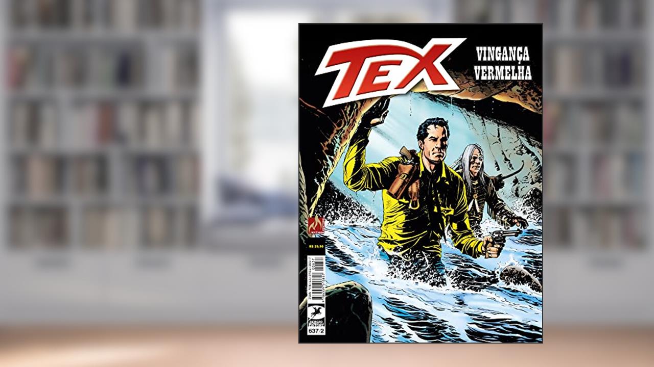 Tex 637: Vingança vermelha, do autor Pasquale Ruju; Giuseppe Prisco