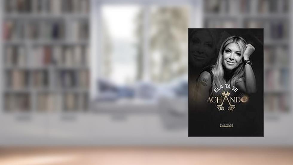 ELA TA SE ACHANDO, do autor YESBOOKS