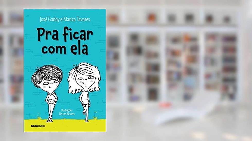Pra ficar com ela, do autor Mariza Tavares; José Godoy