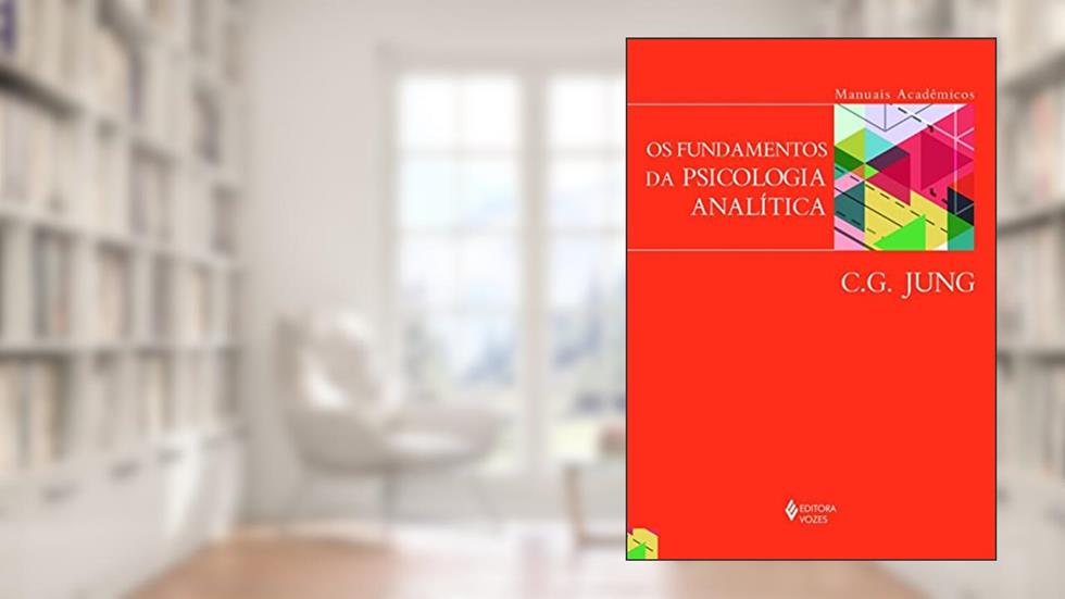 Fundamentos da psicologia analítica, do autor Carl Gustav Jung; Araceli Elman