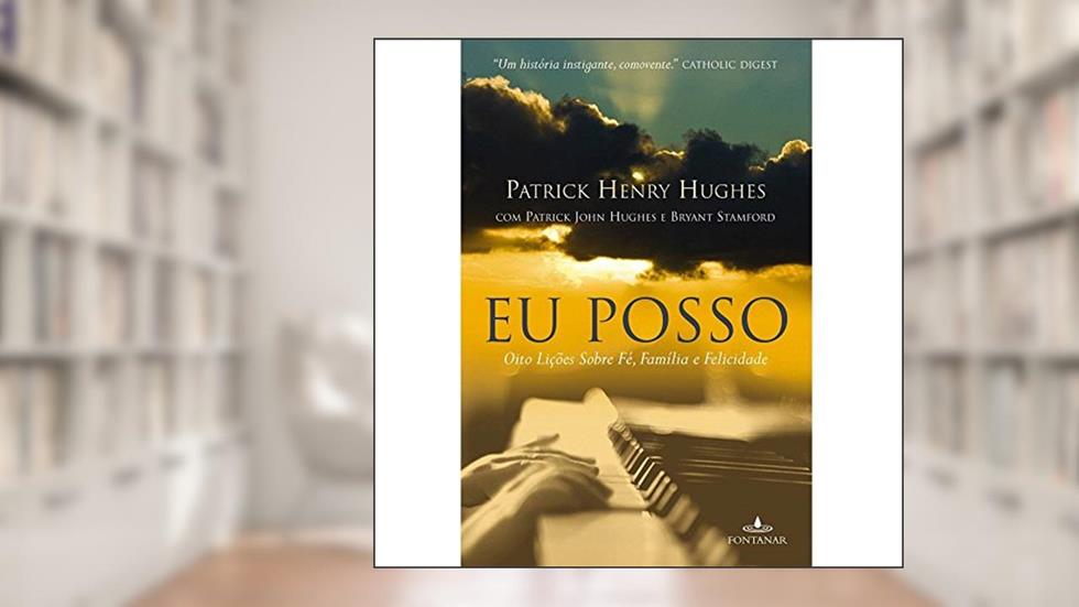 Eu posso, do autor Patrick Henry Hughes; Bryant Stamford; Patrick John Hughes