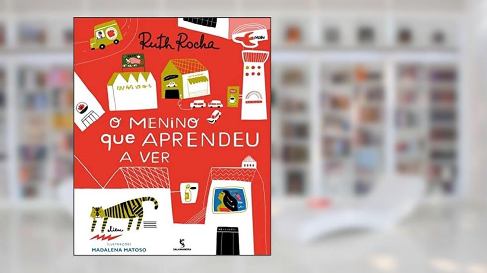O menino que aprendeu a ver, do autor Ruth Rocha