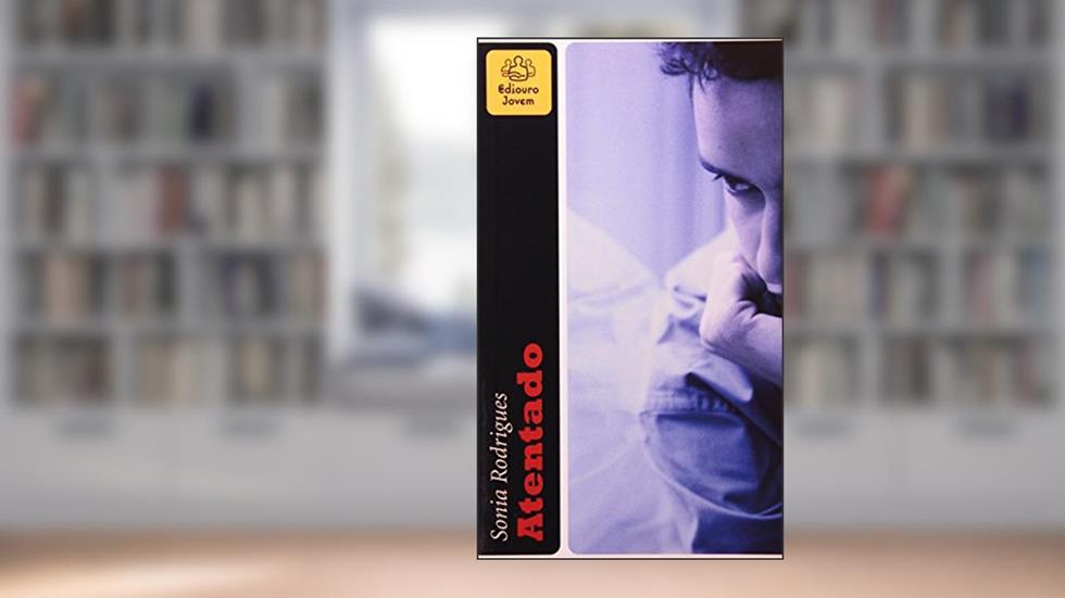 O Atentado, do autor Sônia Rodrigues