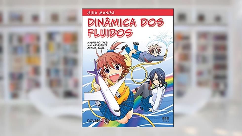 Guia Mangá Dinâmica dos Fluidos, do autor Masahiro Takei