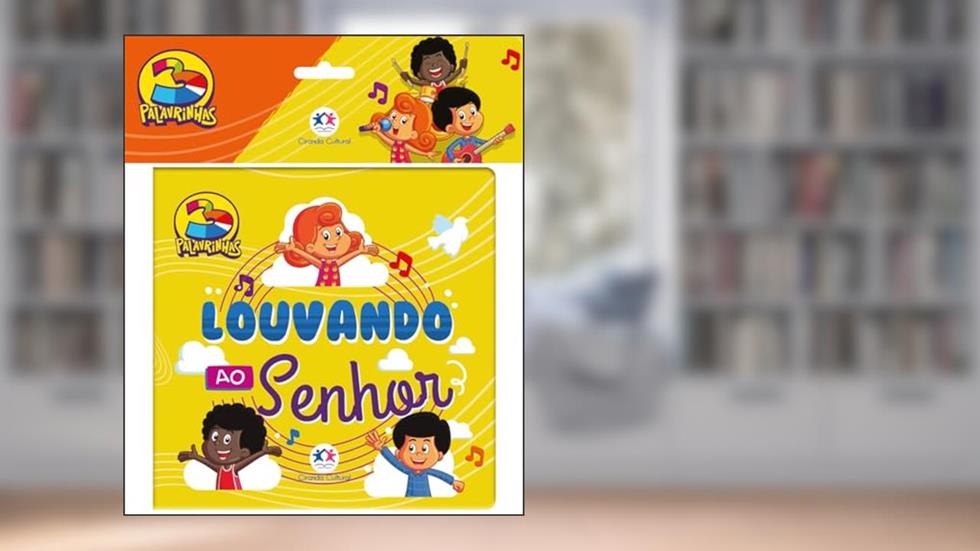 3 palavrinhas - Louvando ao Senhor, do autor Paloma Blanca Alves Barbieri