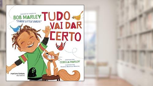 Capa de Tudo vai dar certo, do autor Cedella Marley