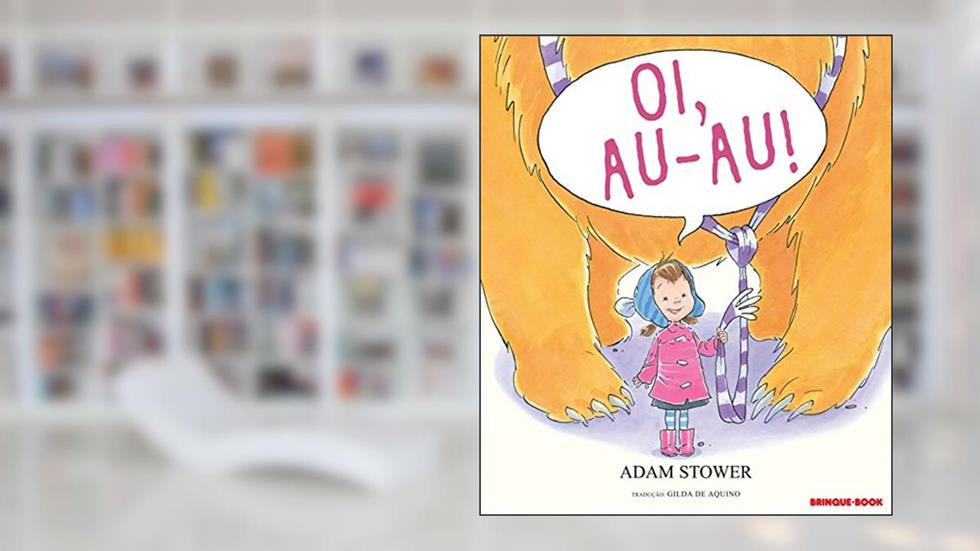 Oi, Au-au!, do autor Adam Stower
