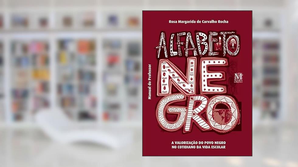 Alfabeto Negro - Livro do Professor - 02Edição/ 11, do autor Rosa Rocha; Cristina Agostinho