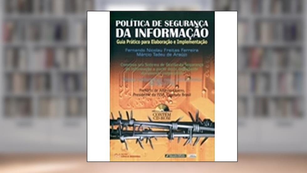 Politica de Segurança da Informação - 02Edição 08, do autor Araujo Freitas