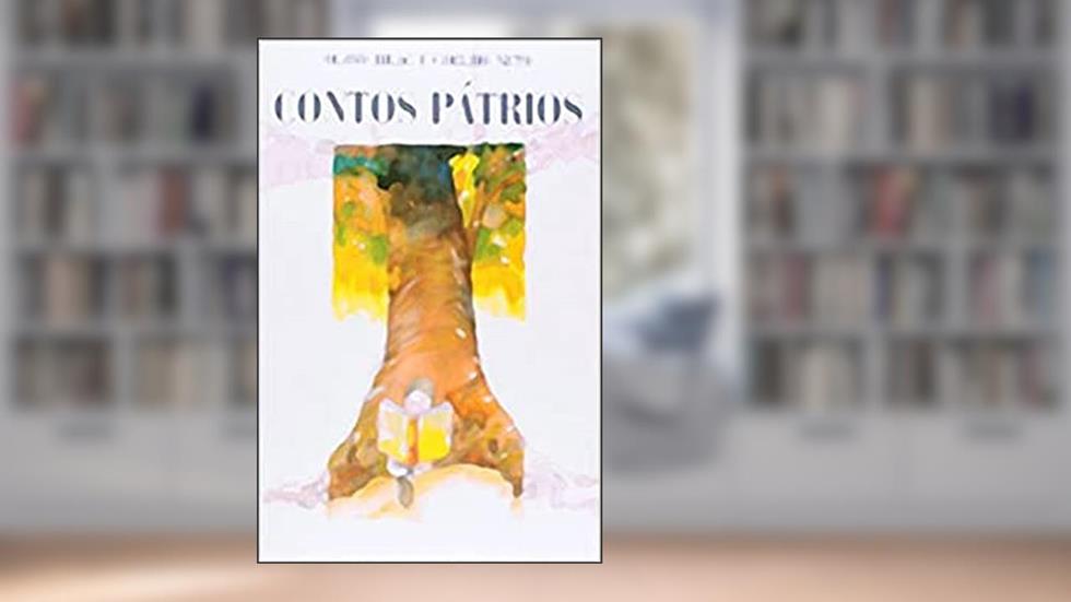 Contos pátrios, do autor Coelho Neto; Olavo Bilac