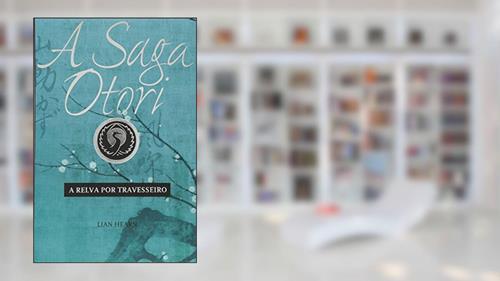 Capa de O saga Otori - A relva por travesseiro: 2, do autor Lian Hearn