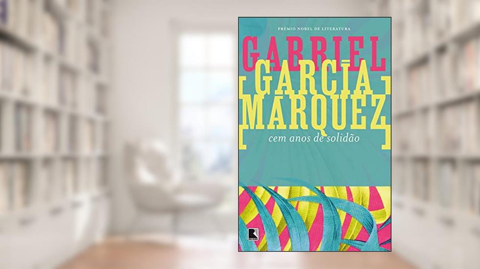 Cem anos de solidão, do autor Gabriel García Márquez