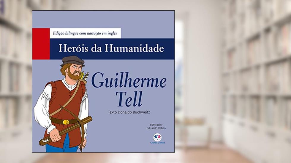 Guilherme Tell, do autor Donaldo Buchweitz
