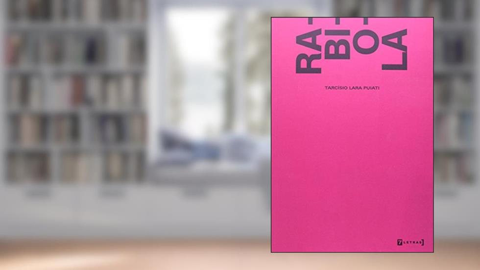 Rabiola, do autor Tarcísio Lara Puiati