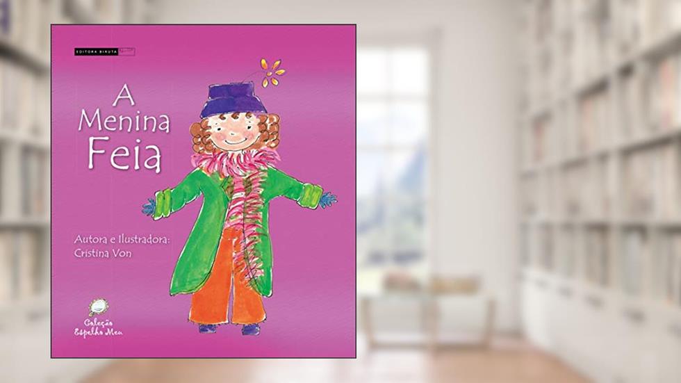 A menina feia, do autor Cristina Von