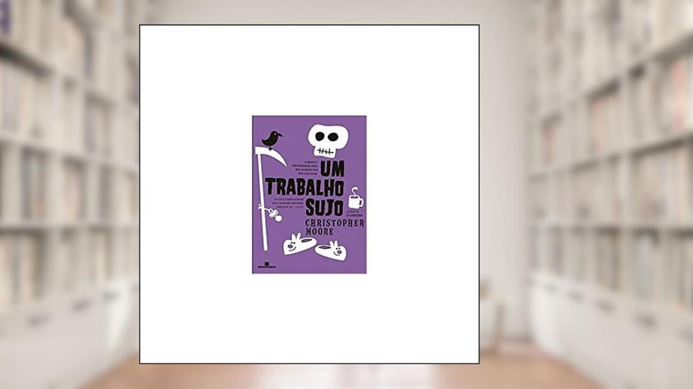 Um trabalho sujo, do autor Christopher Moore
