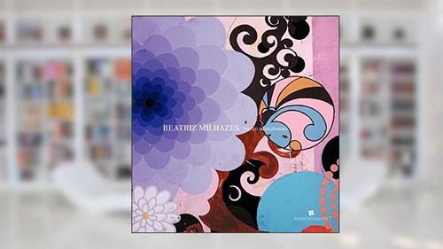 Capa de Beatriz Milhazes, do autor Paulo Herkenhoff
