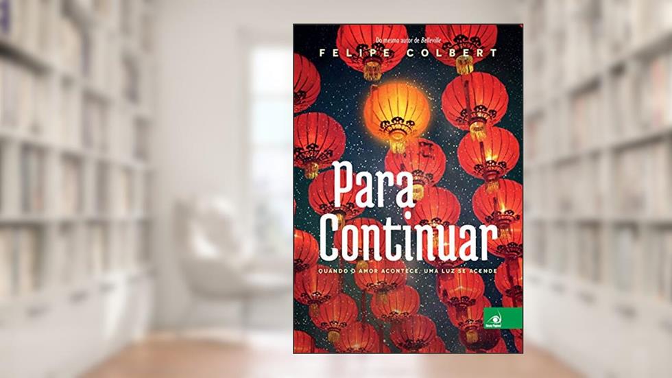 Para Continuar, do autor Felipe Colbert