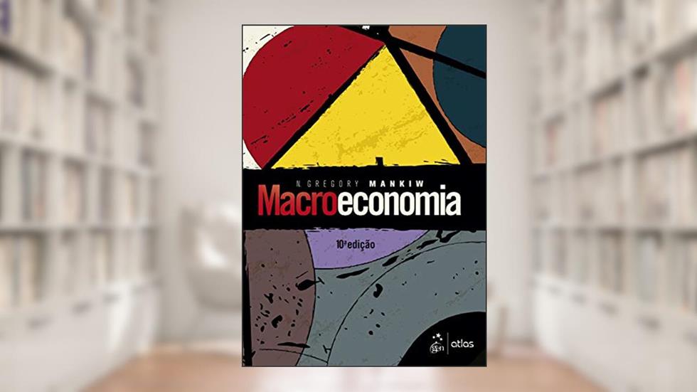 Macroeconomia, do autor N. Gregory MANKIW