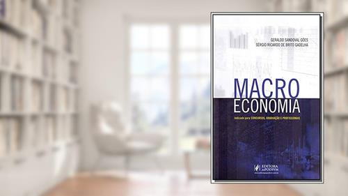 Capa de Macroeconomia, do autor Geraldo Sandoval Góes; Sérgio Ricardo de Brito Gadelha