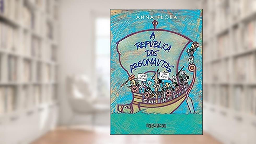 A república dos argonautas, do autor Anna Flora