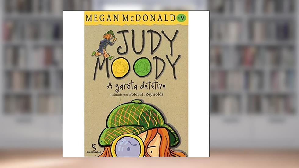 Judy Moody - A garota detetive, do autor Megan McDonald