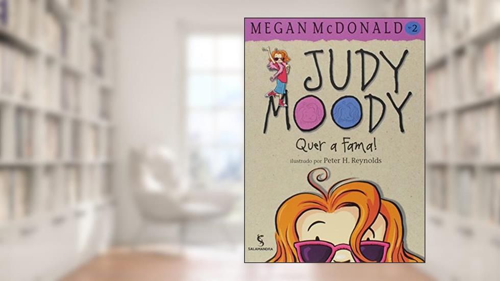 Judy Moody quer a fama!, do autor Megan McDonald