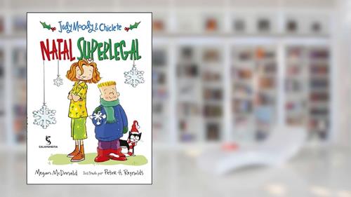 Capa de Judy Moody e Chiclete - Natal superlegal, do autor Megan McDonald