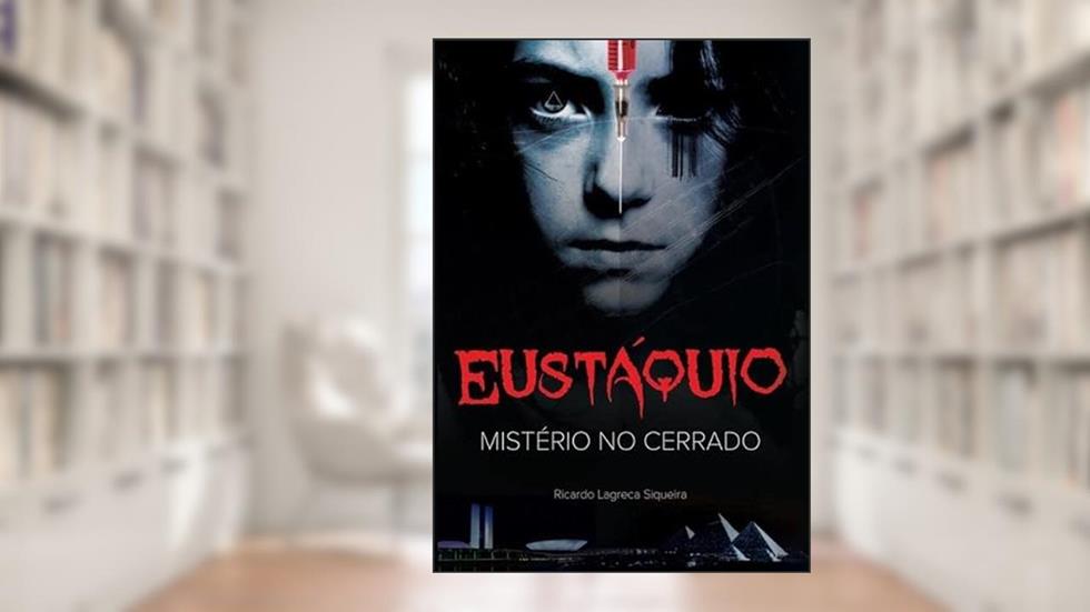 Eustaquio, do autor Ricardo Lagreca Siqueira